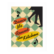 Dance Me Round the Kitchen Retro-Druck
