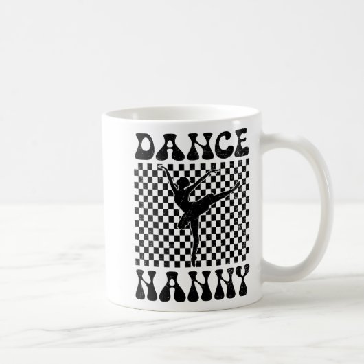 Dance Nanny Dance Lover Mütter Day Kaffeetasse (Rechts)