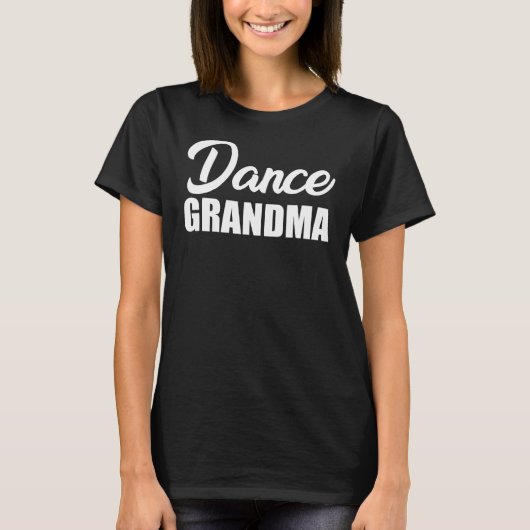Dance Oma T-Shirt (Vorderseite)
