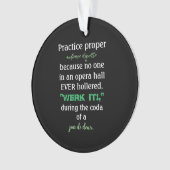 Dance Parters Audience Etiquette Green Acrylic Ornament (Vorderseite)