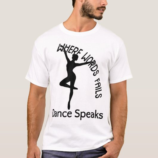 Dance speaks T-Shirt (Vorderseite)