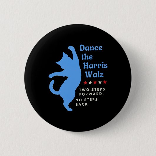 Dance The Harris Wheimer 2024 Cat Lady Vote Kamala Button (Vorderseite)