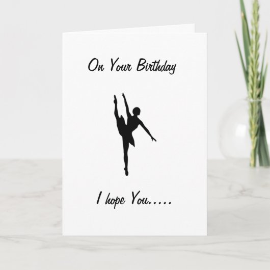 DANCE TO YOUR HEART'S CONTENT-BIRTHDAY KARTE (Vorderseite)