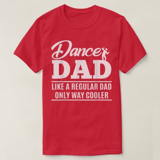 Dance Vater Shirt - Dance Vater Geschenke (Design vorne)