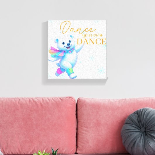 Dance Your Own Dance Canvas Art  Leinwanddruck (Insitu (Wohnzimmer))
