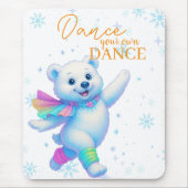 Dance Your Own Dance Canvas Art  Mousepad (Vorne)
