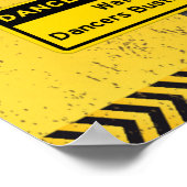 Dance Zone Ahead Watch für Tänzer Busting Moves! Poster (Ecke)