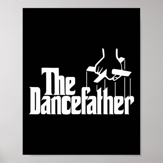 Dancefather Funny Dance Vater Dancer Fett Poster (Vorne)