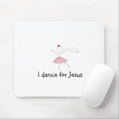 danceforhim, tanze ich für Jesus Mousepad (Mit Mouse)