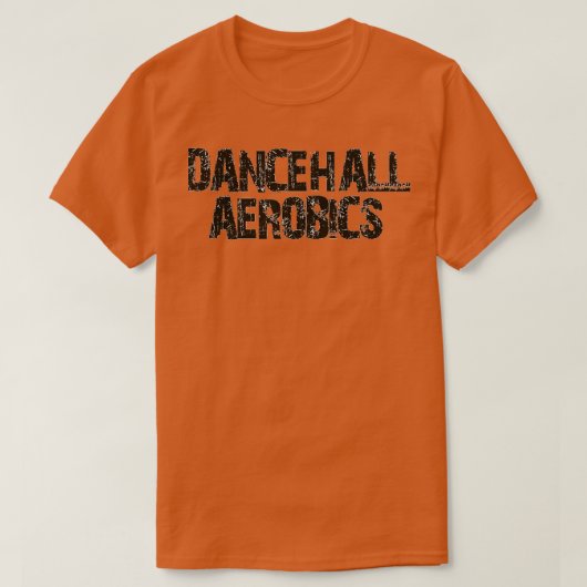 Dancehall Aerobics Yardley vybz Collection T-Shirt (Design vorne)