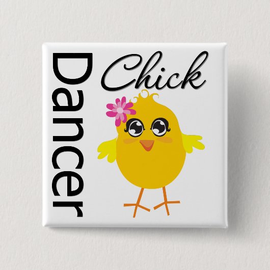 Dancer Chick Button (Vorderseite)
