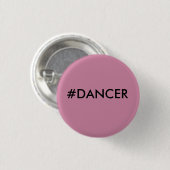 #DANCER KLEINES BUTTON (Vorne & Hinten)