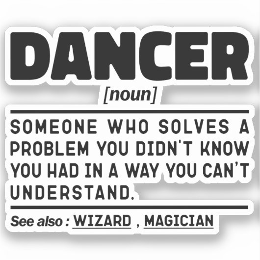 Dancer Noun Funny Dance Instructor Tanz Lover Aufkleber (Vorderseite)