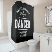 Dancer Work Job Title Gift Duschvorhang (Beispiel)