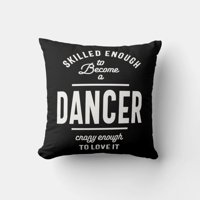 Dancer Work Job Title Gift Kissen (Vorderseite)