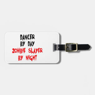 Dancer Zombie Slayer Gepäckanhänger