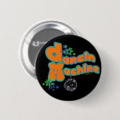 Dancin Maschinen-Knopf Button (Vorne & Hinten)