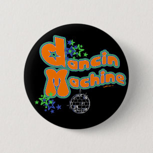 Dancin Maschinen-Knopf Button