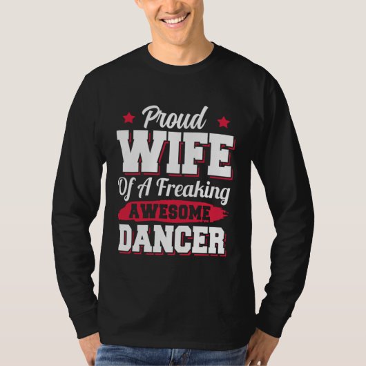 Dancing Dance Coach Dancer Wife T-Shirt (Vorderseite)