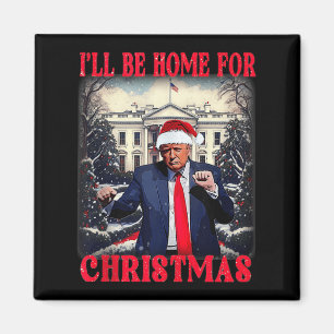 Dancing Funny Humour Trump Ich werde für Chri Zuha Magnet
