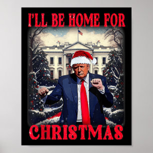 Dancing Funny Humour Trump Ich werde für Chri Zuha Poster