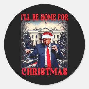 Dancing Funny Humour Trump Ich werde für Chri Zuha Runder Aufkleber