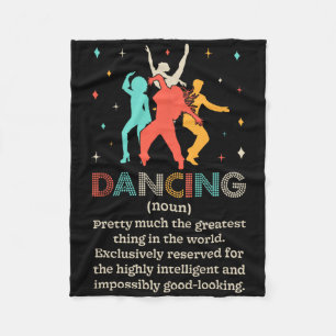 Dancing Noun Definition Funny Dancer Dance Diät Fleecedecke