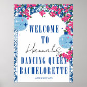 Dancing Queen bougainvillea Bachelorette Empfang Poster (Vorne)