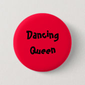Dancing Queen Button (Vorderseite)