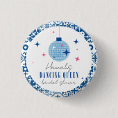 Dancing Queen greek Musical Disco Brautparty Button (Vorderseite)