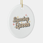 Dancing Queen Keramik Ornament (Rechts)
