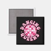 Dancing Queen Retro Bridesmaids Disco Bachelo Magnet (Vorderseite/Rückseite)