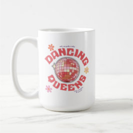 Dancing Queens Mug Kaffeetasse