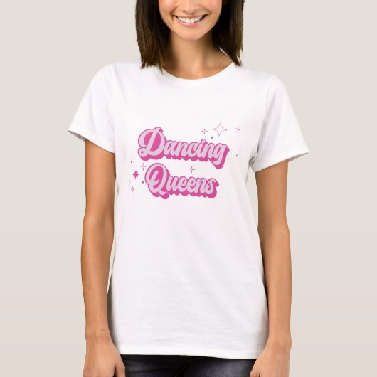 Dancing Queens Pink Groove Bachelorette T - Shirt (Vorderseite)