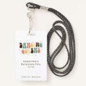Dancing Queens Retro Bachelorette Bridesmaid Ausweis (Rückseite mit Schlüsselband)