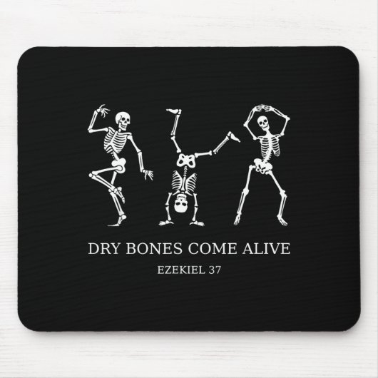 Dancing Skeleton Dry Bones Come Alive Christian Ha Mousepad (Vorne)