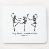 Dancing Skeleton Dry Bones Come Alive Christian Ha Mousepad (Vorne)