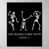 Dancing Skeleton Dry Bones Come Alive Christian Ha Poster (Vorne)