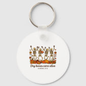 Dancing Skeleton Dry Bones Come Alive Christian Ha Schlüsselanhänger (Vorderseite)