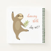 Dancing Sloth | Warum nicht? Notizblock (Rückseite)