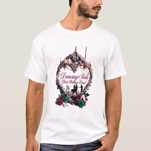 Dancing Solo (Best Partner Ever) T-Shirt | Phantom (Vorderseite)