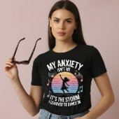 Dancing Through Anxiety T-Shirt