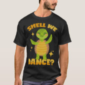 Dancing Turtle Pun T-Shirt (Vorderseite)