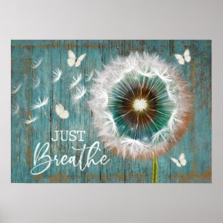 Dandelion Atmen Sie einfach die Zuhause Wall Art D Poster