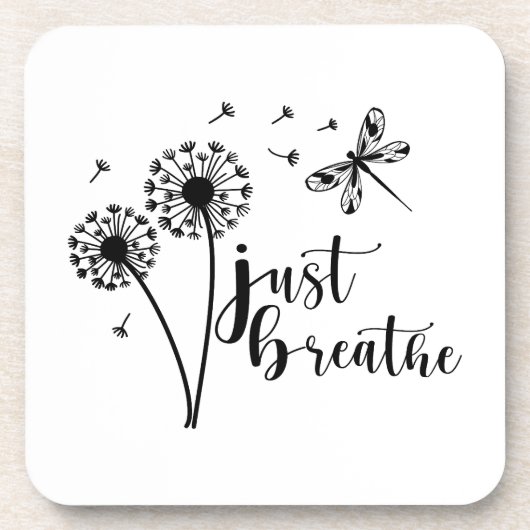 Dandelion Dragonfly Atmen Sie einfach ein Getränkeuntersetzer (Vorderseite)