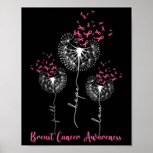 Dandelion Faith Hope Liebe Brustkrebs Bewusstsein Poster