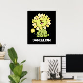 Dandelion Funny Lion Pun Dark BG Poster (Heimbüro)