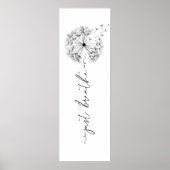 Dandelion in Wind - Atmen Sie einfach in Script Poster (Vorne)