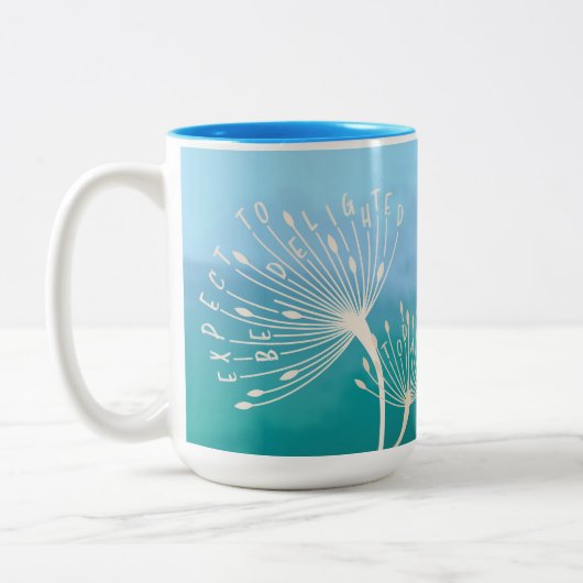 Dandelion inspirierendes Zitat "Sei heute erfreut" Zweifarbige Tasse (Links)