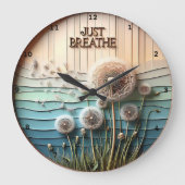 Dandelion "Just Breathe" Serene Große Wanduhr (Vorderseite)